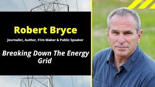 RI Podcast EP 64 - Robert Bryce, Energy Expert, Author