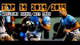 Top 14 2014-2015 : Meilleurs Essais/Best Tries