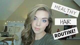 HEALTHY HAIR ROUTINE + EASY HAIRSTYLE