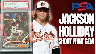 PSA JACKSON HOLLIDAY SHORT PRINT GEM!! | Card Curiosity