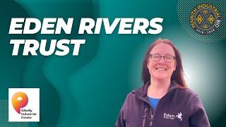 Meet Eden Rivers Trust