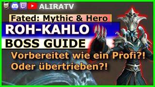 Roh-Kahlo Fated Boss Guide - Vorbereitung wie ein Profi oder übertrieben? [Mythic & Hero] SoD