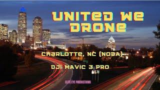 United We Drone: Charlotte (NODA)