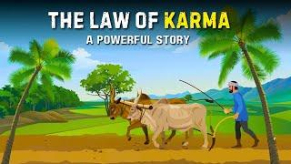 The Law of Karma: What We Give Is What We Receive – A Powerful Story