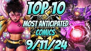 Top 10 Most Anticipated NEW Comic Books For 9/11/24