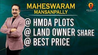 Low-Cost HDMA Approved Plots for Sale at Mansanpally X Road | Maheshwaram Road | South Hyderabad