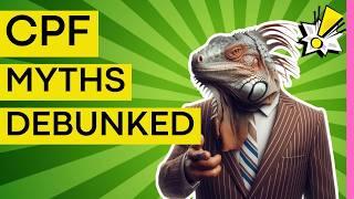 CPF Myths Debunked & Changes in 2025: What You Must Know Now  |  #TheInvestingIguana EP647