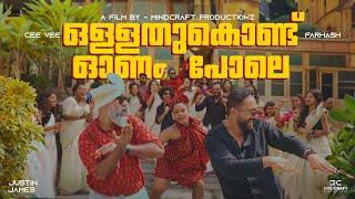 Ollathu Kond Onam Pole  || Onam Song | Cee Vee x Farhash | Mindcraft Productionz | Justin James |