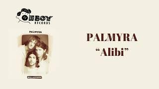 PALMYRA - “Alibi” (Official Audio)