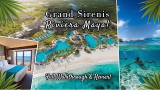 Full Walk through and Review of Grand Sirenis Riviera Maya, Mexico