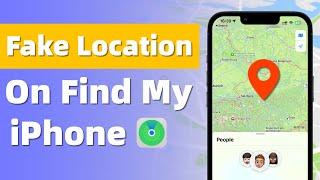 How To Fake Location/GPS On Find My iPhone in 2024? NO JAILBREAK!