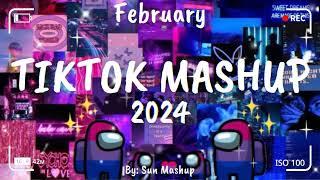 Tiktok Mashup February  2024  (Not Clean)