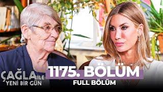 Çağla İle Yeni Bir Gün 1175. Bölüm