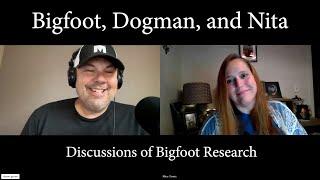 Bigfoot, Dogman, and Nita