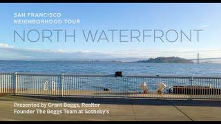 San Francisco Neighborhood Tour: North Waterfront