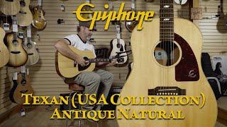 Epiphone Texan USA Built Antique Natural