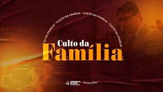 CULTO DA FAMÍLIA | AO VIVO 27/10/2024 | IEADARI TV