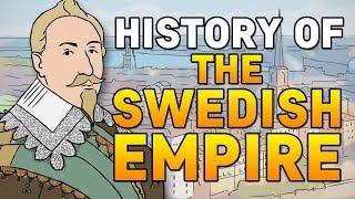 The Swedish Empire | Animated History