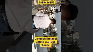 Jammu's first real estate YouTube channel 2022 #jammuwale #2022 #jammukashmir #realestatechannel