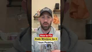 Is Your Rode Wireless Go 2 Peaking?