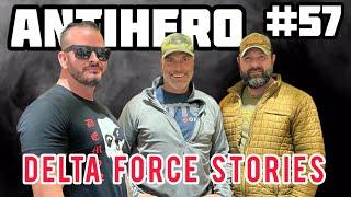 Ep 57: Delta Force Stories