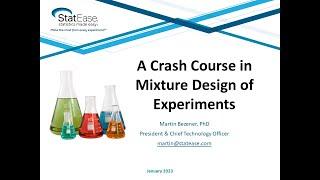A Crash Course in Mixture Design of Experiments