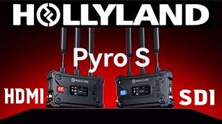 Hollyland Pyro S Wireless HDMI + SDI Transmission System TUTORIAL