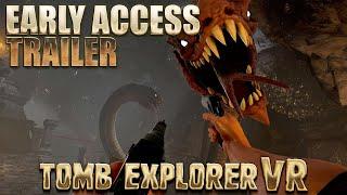 Early Access Trailer | 4K | Tomb Explorer VR