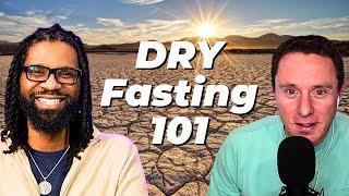 Dry Fasting 101