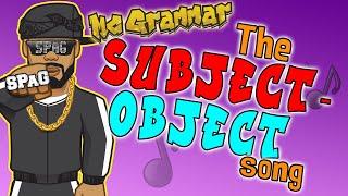 The Subject Object Song | MC Grammar  | Educational Rap Songs for Kids 