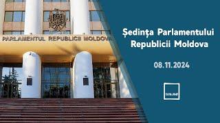 Ședința Parlamentului Republicii Moldova din 8 noiembrie 2024