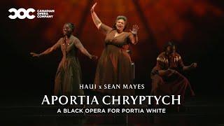 Trailer | APORTIA CHRYPTYCH: A BLACK OPERA FOR PORTIA WHITE