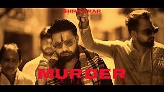 Murder (Teaser Video) | Shree Brar | Gurlez akhtar |Ginni kapoor | Preet Hundal | new punjabi Song