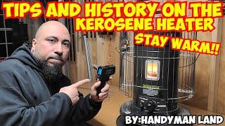 Tips and History on the Kerosene Heater