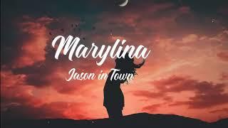 Marylina - Jayson In Town Official Lyrics video