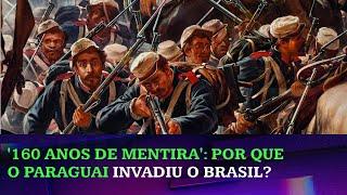 Como o Paraguai invadiu o Brasil e por qual motivo?