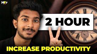 2 മണിക്കൂറിൽ തീർക്കാം | The 2-Hour Work Rule That Will Increase Your Productivity