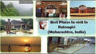 Top Places to visit in Ratnagiri | Maharashtra India | Ratnagiri Tourism  kokan travel