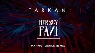 TARKAN ft. Mahmut Orhan - Her Şey Fani