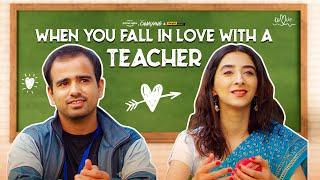 Alright! | When You Fall In Love with a Teacher | Ft. Kritika Avasthi & Gaurav Kapoor