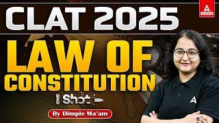 Complete Law Of Constitution One Shot for CLAT 2025 Legal Reasoning | legal reasoning for clat 2025