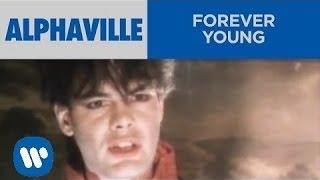 Alphaville - Forever Young (Version 2) (Official Music Video)