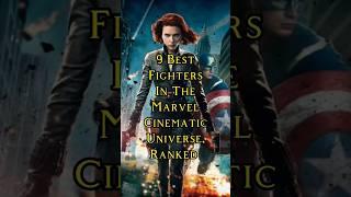 9 Best Fighters In The Marvel Cinematic Universe, Ranked | Best Fighters In Marvel #shorts#movie#mcu