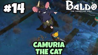 How to Defeat CAMURIA THE CAT #14 : #Baldo The Guardian Owls | Walkthrough