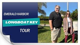 Longboat Key Emerald Harbor Neighborhood Tour