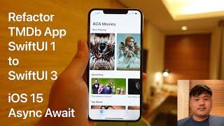 Refactor MovieDB App from SwiftUI 1 to SwiftUI 3 | iOS 15 & Swift 5.5 Async Await