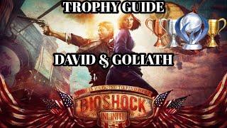 BIOSHOCK INFINITE TROPHY GUIDE: "DAVID & GOLIATH"  – 100% WALKTHROUGH 