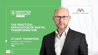 The Practical Application of Digital Transformation | DisruptionDialogues Season 2 Ep 16