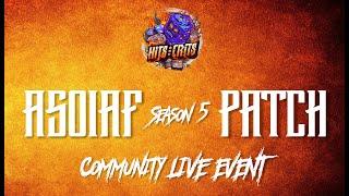 Season 5 Patch for A Song of Ice and Fire: TMG (ASOIAF) // ReRun of Community Live Event