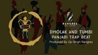 [ SOLD ] PUNJABI FOLK HIP HOP BEAT || TUMBI DHOLAK - RANGREZ MELODIES || 2021
